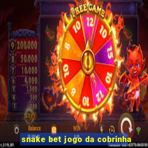 snake bet jogo da cobrinha